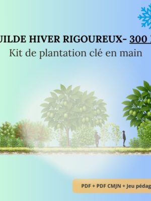 Guilde Hiver Rigoureux – 300 m² - Kit complet de plantation
